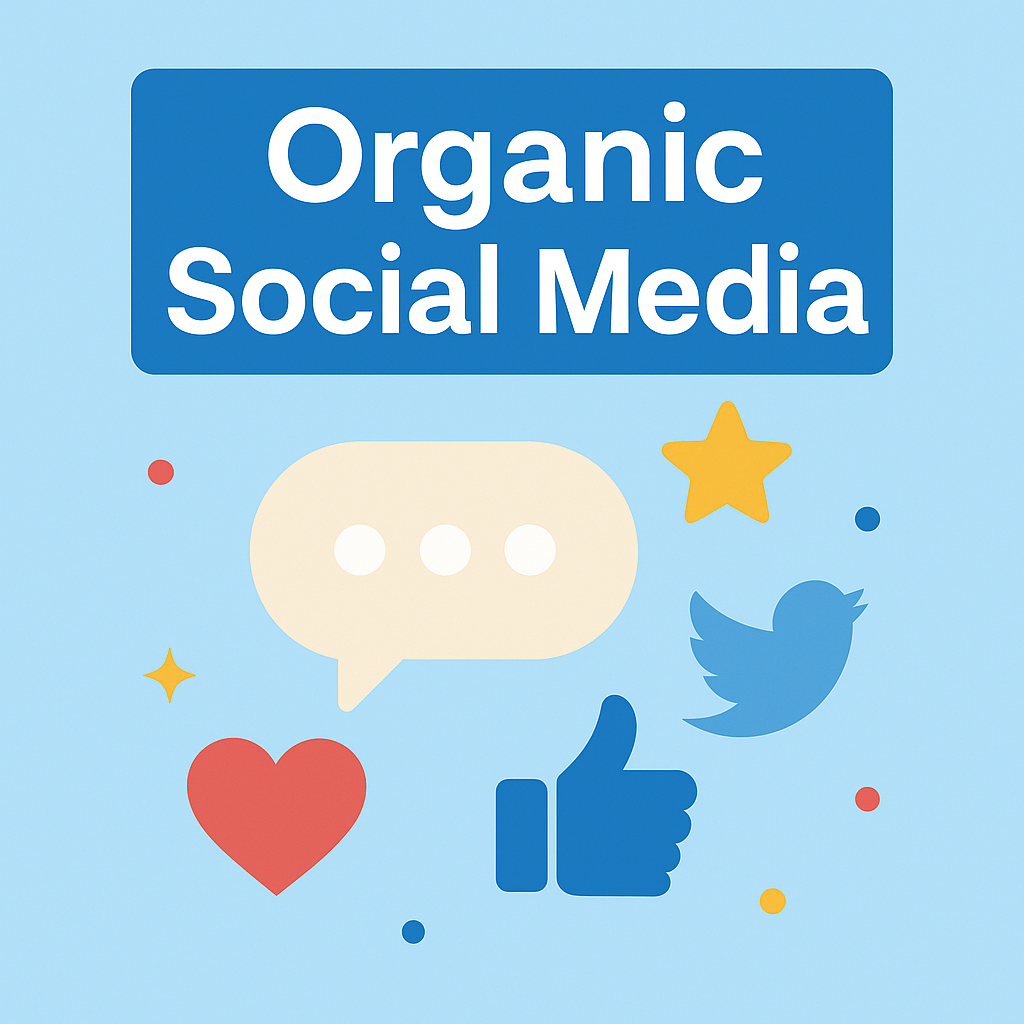Organic Social Media
